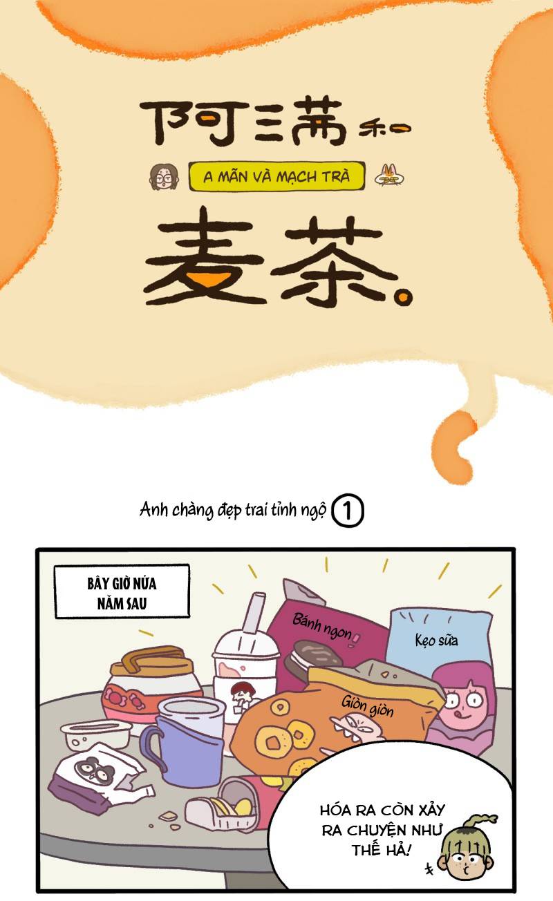 A Mãn Và Mạch Trà: Chapter 81.1
