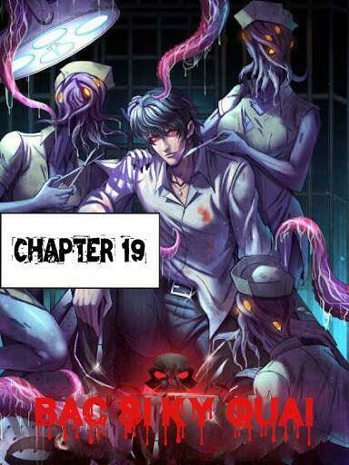 Bác Sĩ Hỗn Mang: Chapter 19