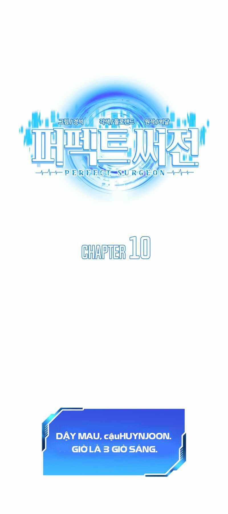 Bác Sĩ Phẫu Thuật Hoàn Hảo: Chapter 10