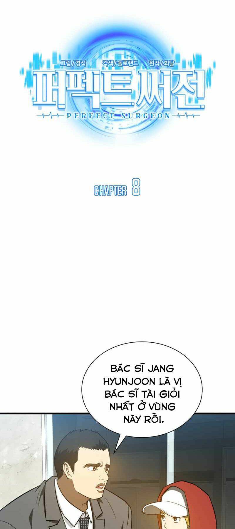 Bác Sĩ Phẫu Thuật Hoàn Hảo: Chapter 8