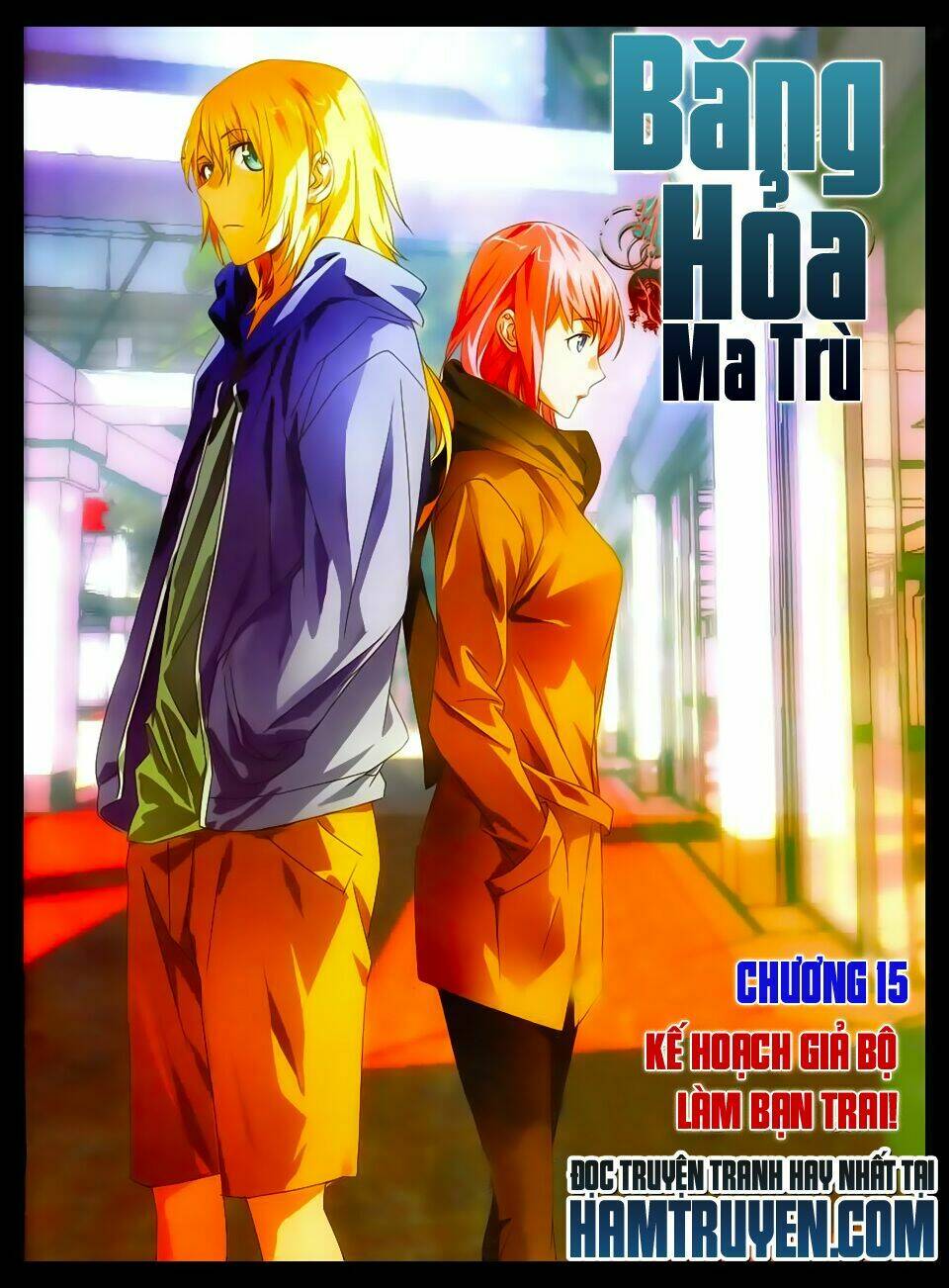 Băng Hỏa Ma Trù: Chapter 15