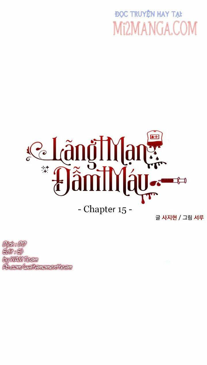Bloody Romance - Lãng Mạn Đẫm Máu: Chapter 15