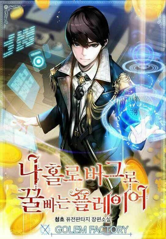 BUG PLAYER - NGƯỜI CHƠI LỖI: Chapter 37