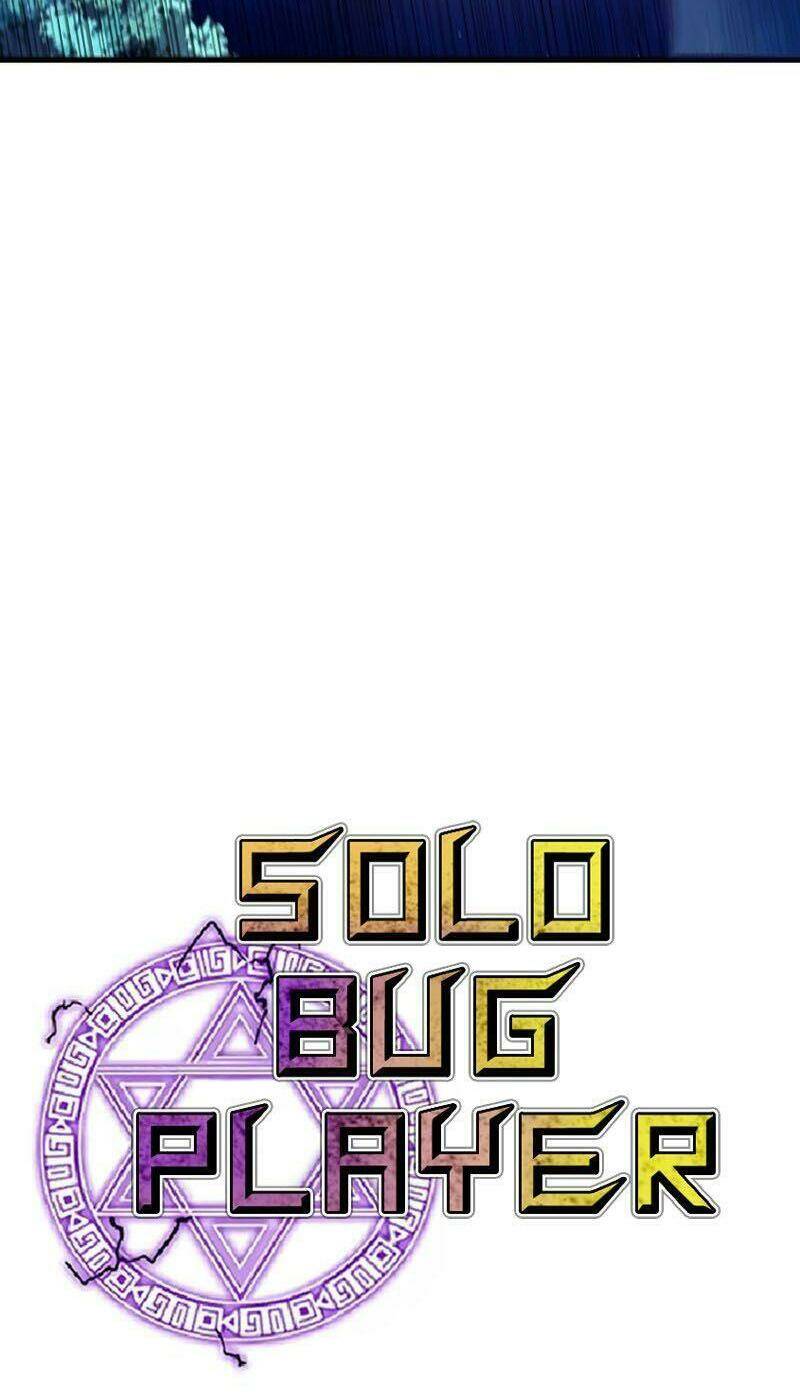 BUG PLAYER - NGƯỜI CHƠI LỖI: Chapter 81