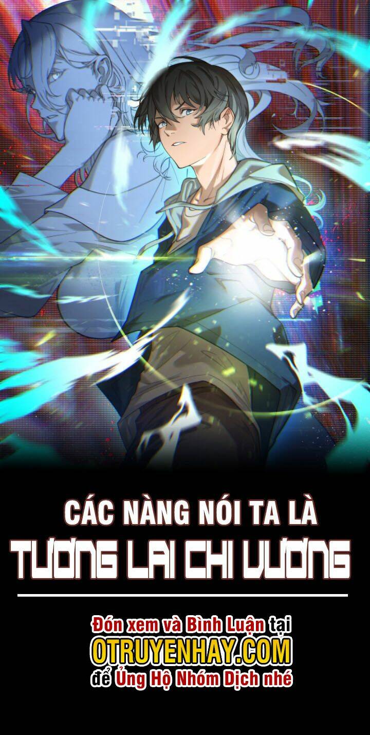 Các Nàng Nói Ta Là Vua Tương Lai: Chapter 1