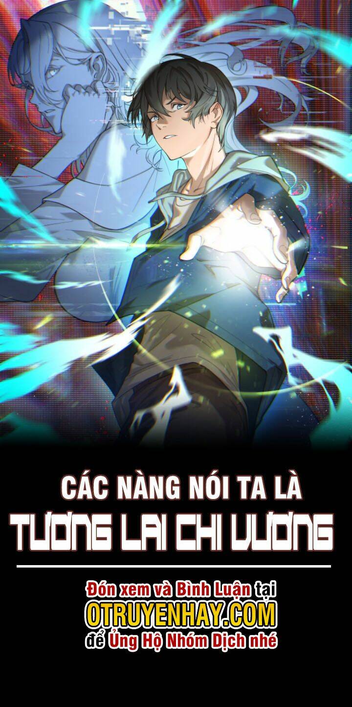 Các Nàng Nói Ta Là Vua Tương Lai: Chapter 4