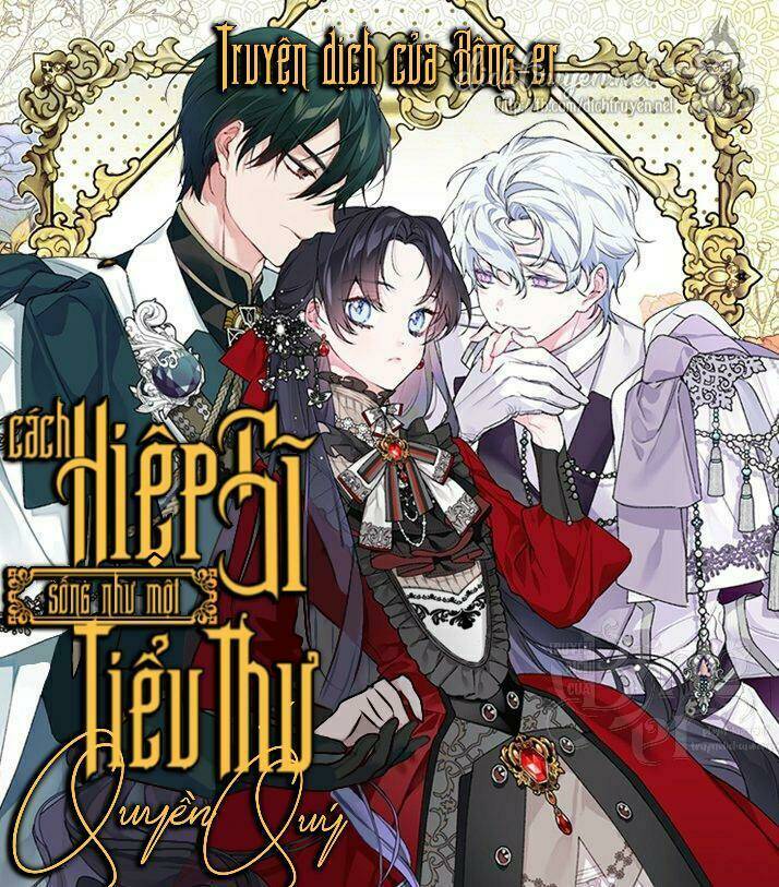 Cách Hiệp Sĩ Sống Như Một Tiểu Thư Quyền Quý: Chapter 16