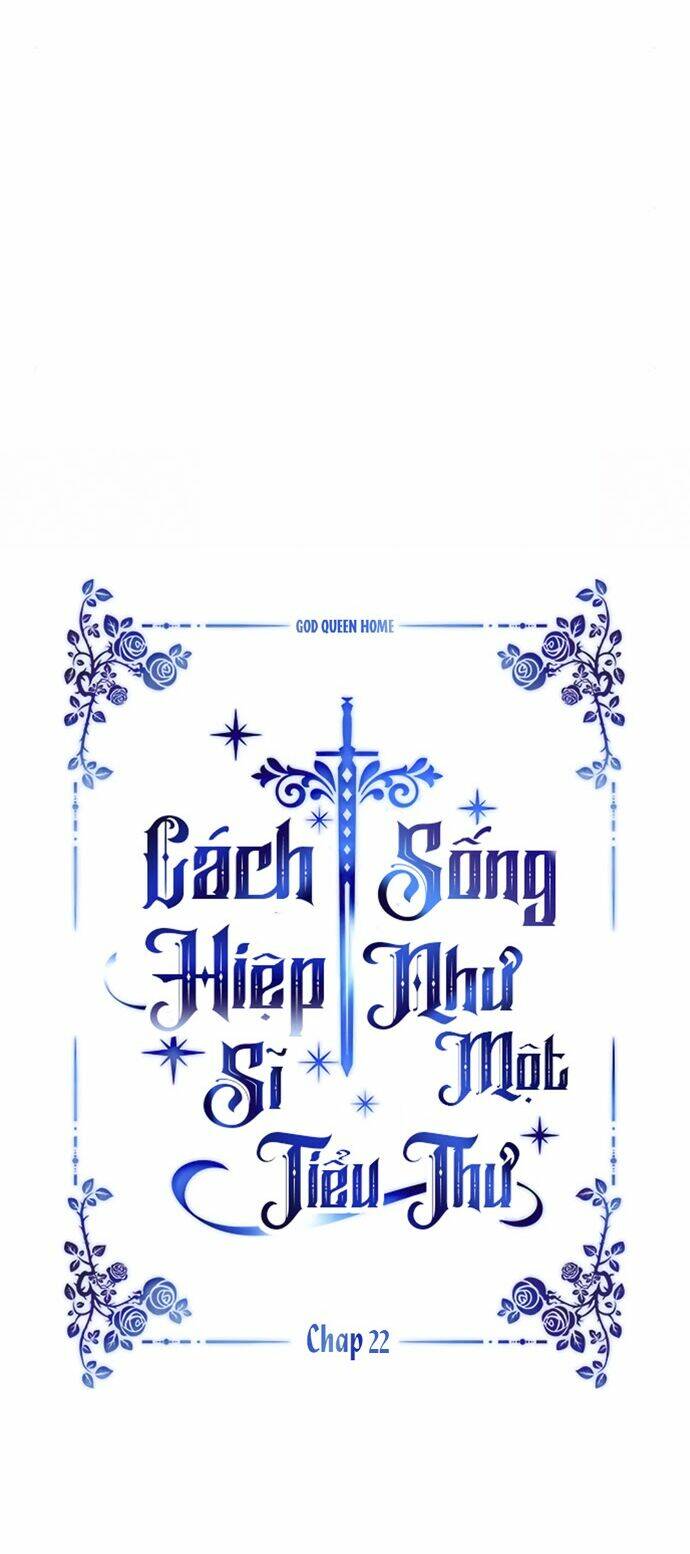 Cách Hiệp Sĩ Sống Như Một Tiểu Thư Quyền Quý: Chapter 22