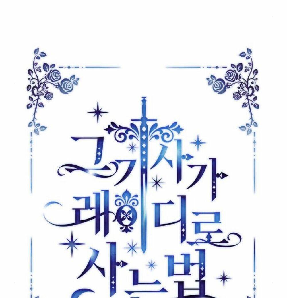 Cách Hiệp Sĩ Sống Như Một Tiểu Thư Quyền Quý: Chapter 39