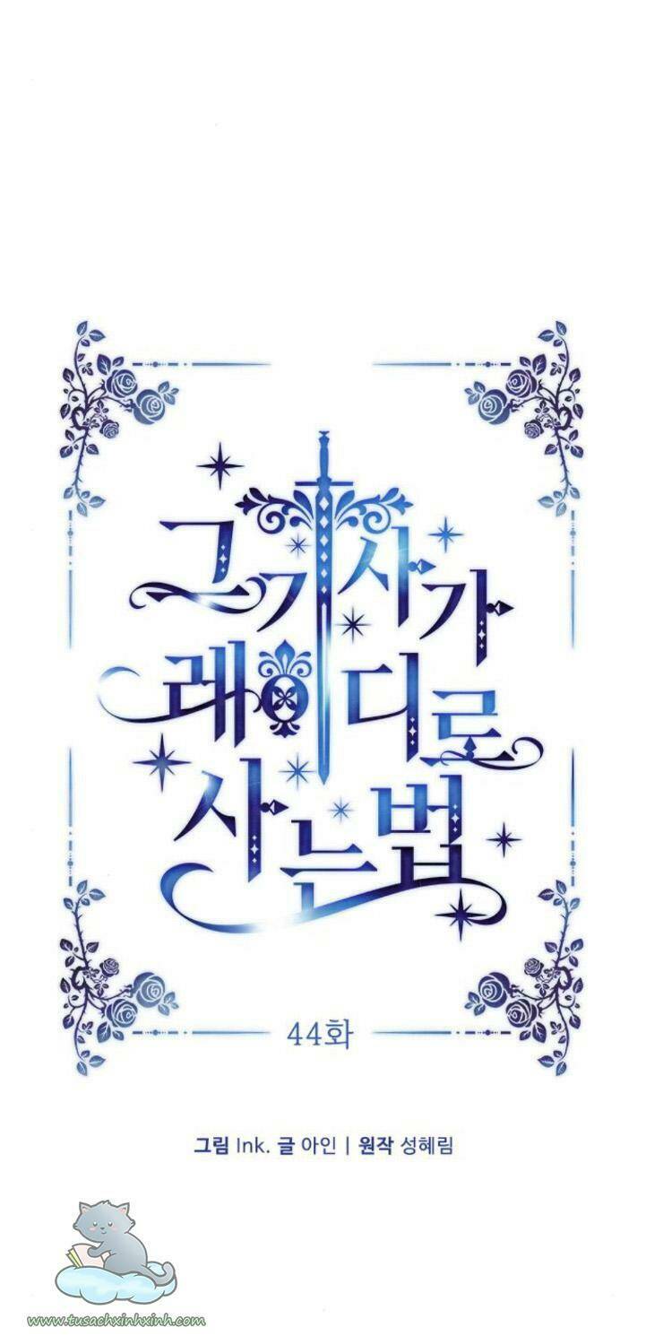 Cách Hiệp Sĩ Sống Như Một Tiểu Thư Quyền Quý: Chapter 44