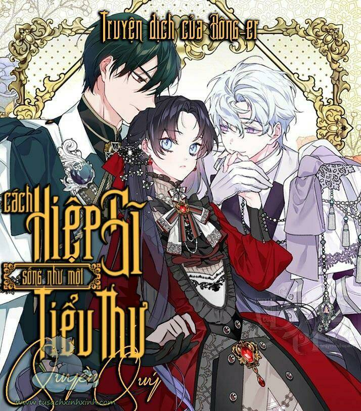 Cách Hiệp Sĩ Sống Như Một Tiểu Thư Quyền Quý: Chapter 45