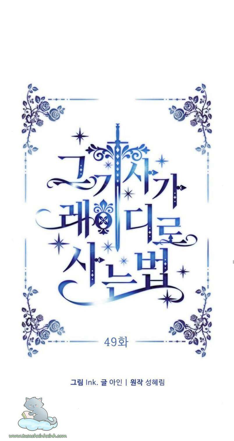 Cách Hiệp Sĩ Sống Như Một Tiểu Thư Quyền Quý: Chapter 49