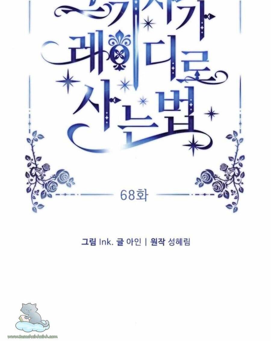 Cách Hiệp Sĩ Sống Như Một Tiểu Thư Quyền Quý: Chapter 68