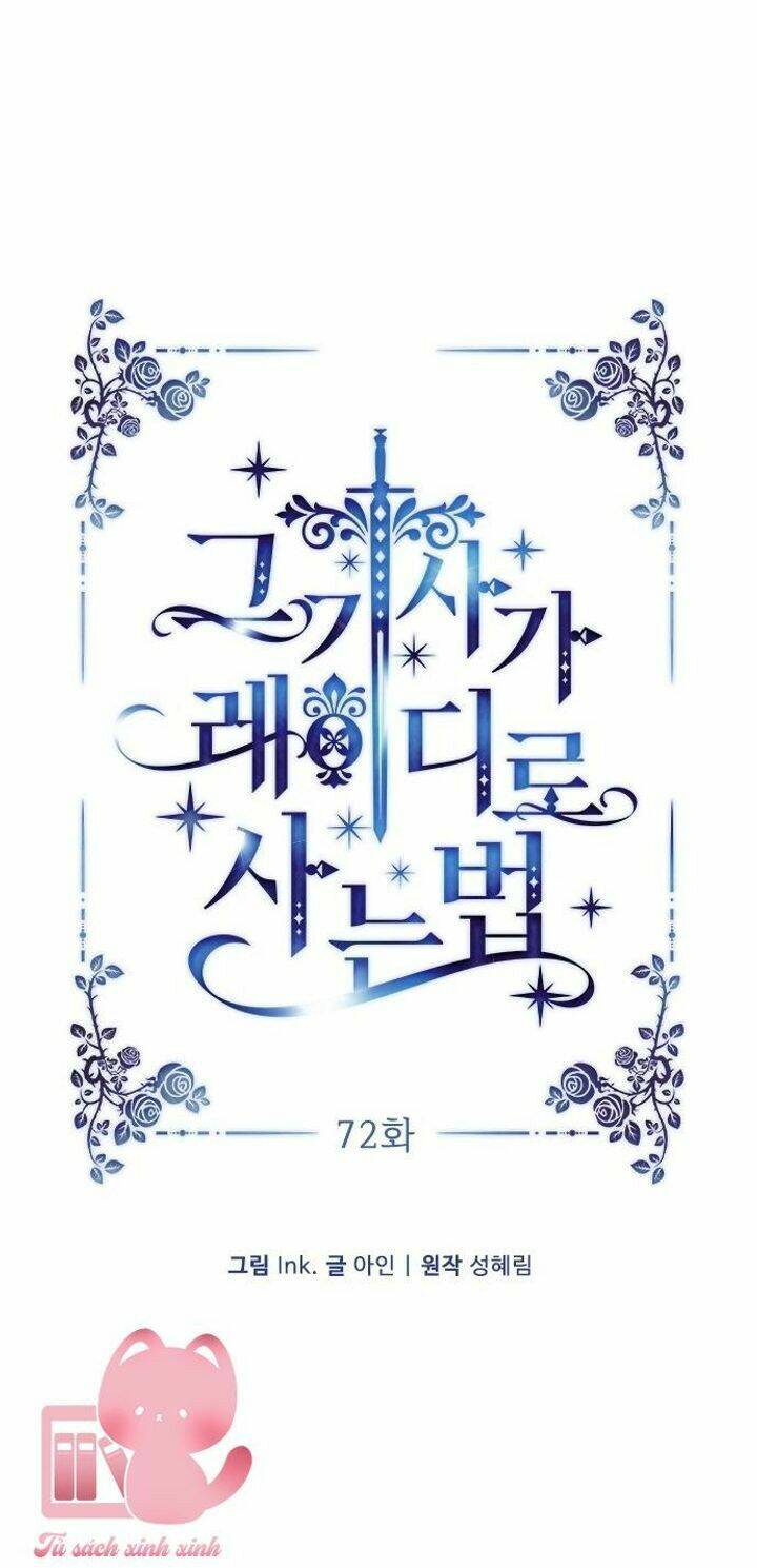 Cách Hiệp Sĩ Sống Như Một Tiểu Thư Quyền Quý: Chapter 72