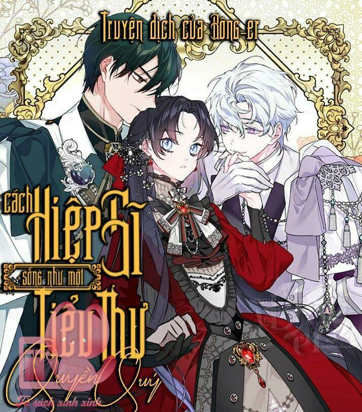 Cách Hiệp Sĩ Sống Như Một Tiểu Thư Quyền Quý: Chapter 74