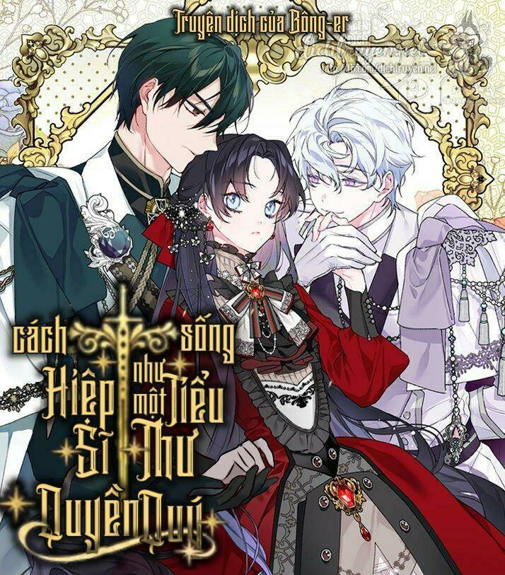 Cách Hiệp Sĩ Sống Như Một Tiểu Thư Quyền Quý: Chapter 9