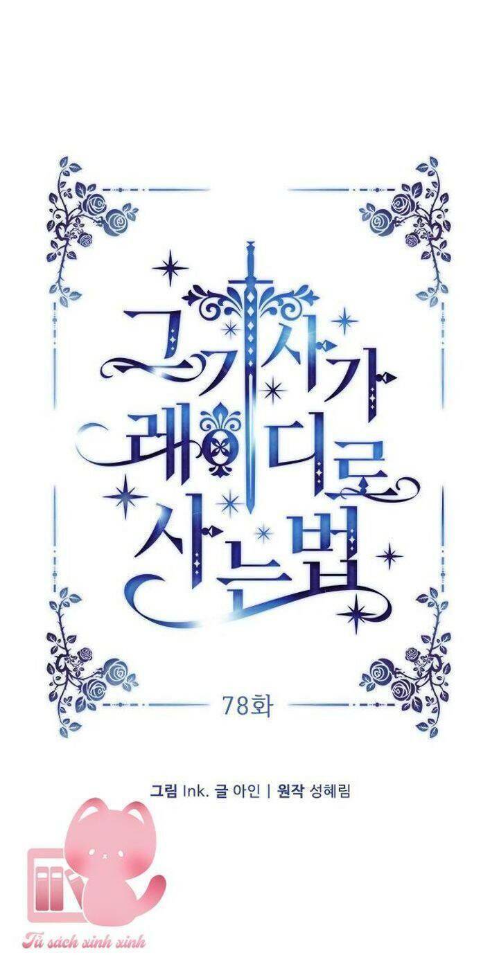 Cách Mà Kỵ Sĩ Sống Như Tiểu Thư: Chapter 78