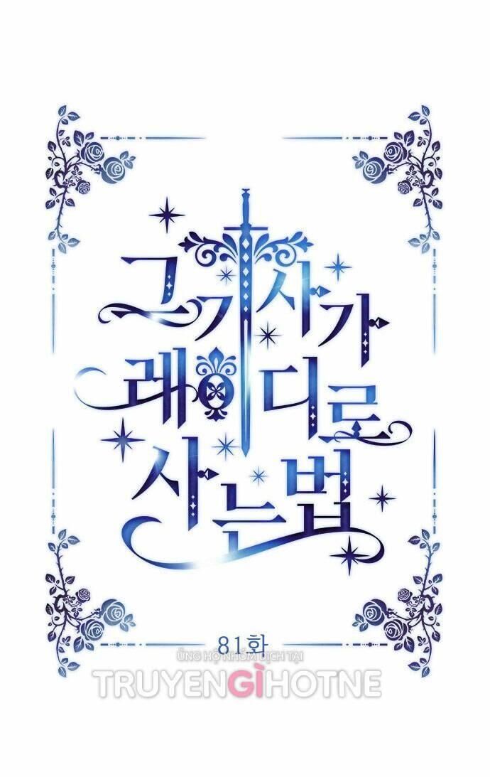 Cách Mà Kỵ Sĩ Sống Như Tiểu Thư: Chapter 81.1
