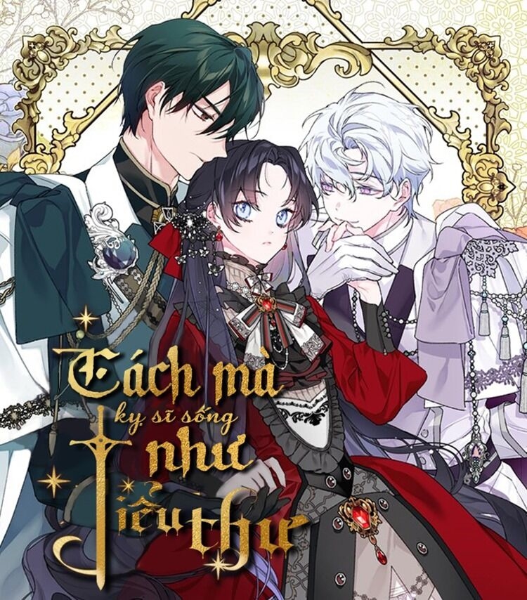 Cách Mà Kỵ Sĩ Sống Như Tiểu Thư: Chapter 9