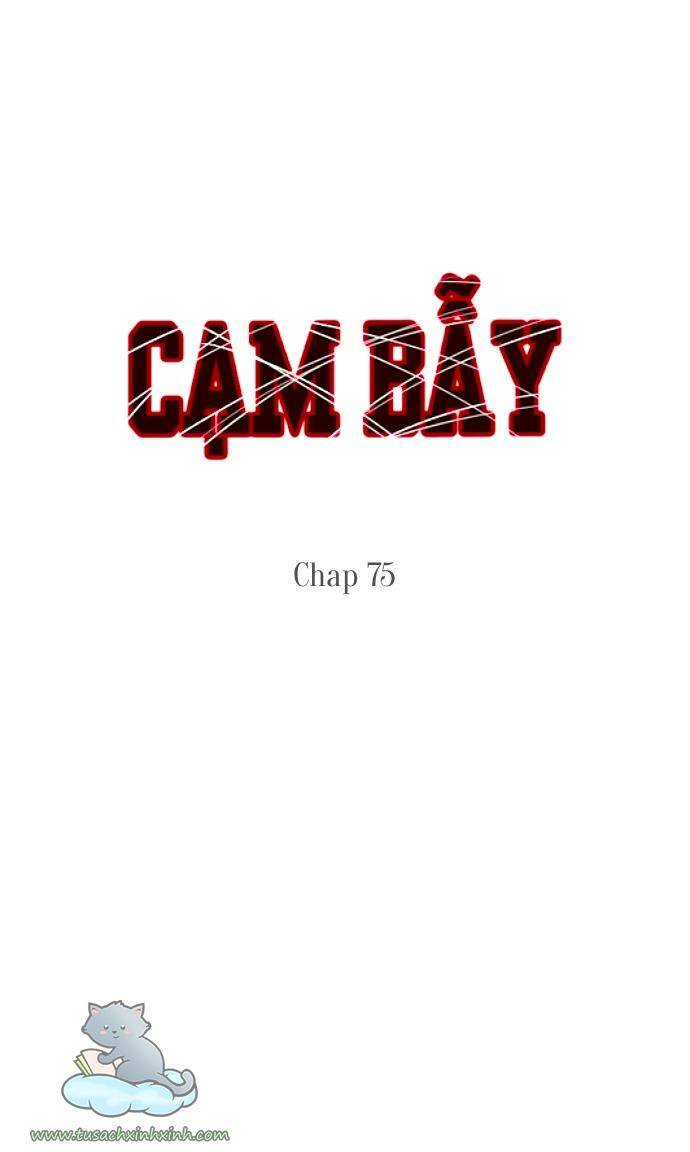 Cạm Bẫy: Chapter 75