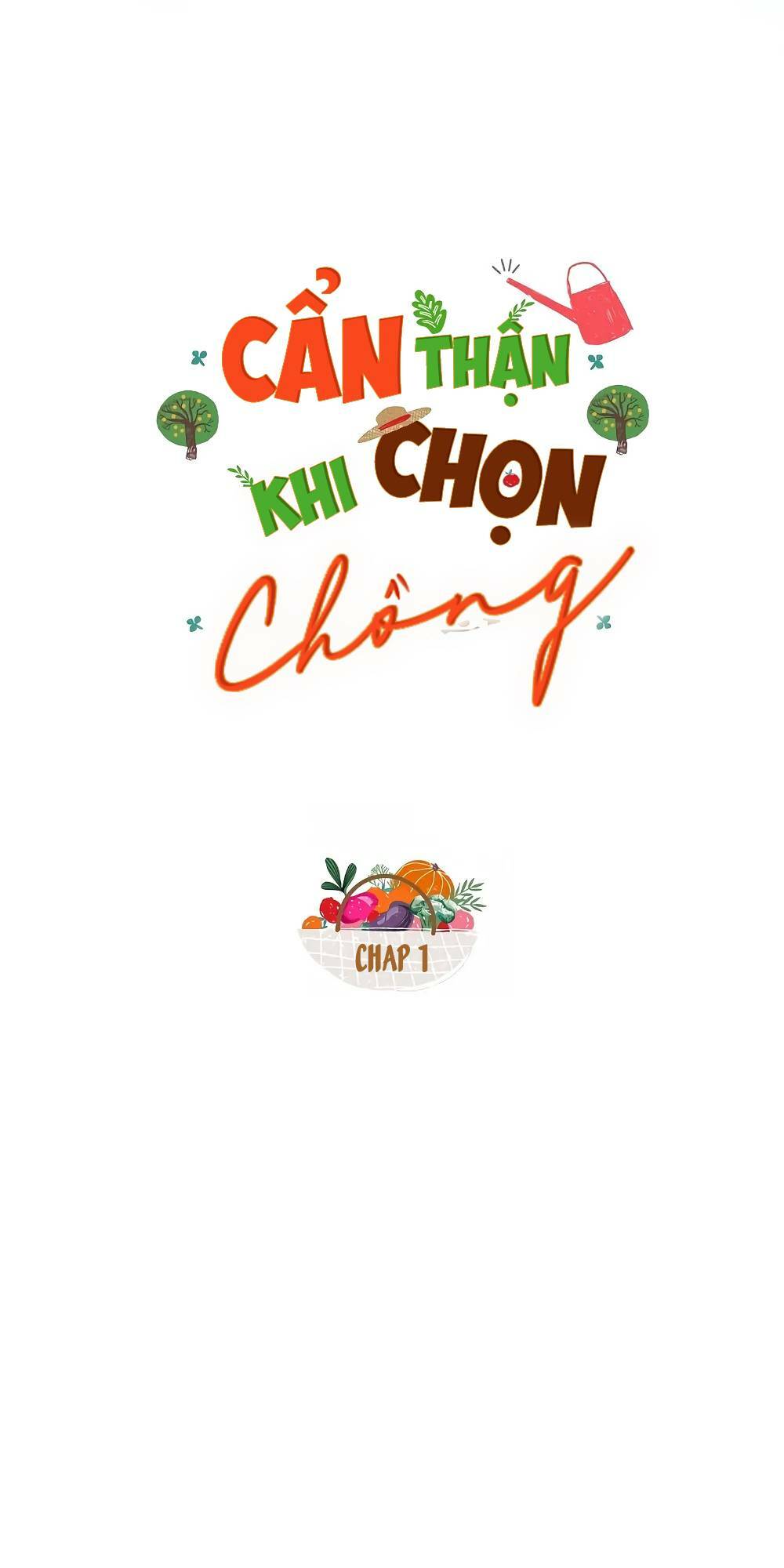 Cẩn Thận Khi Chọn Chồng: Chapter 1