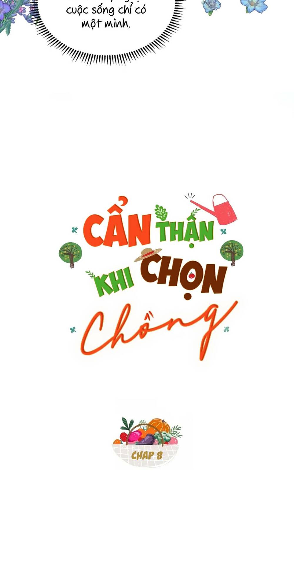 Cẩn Thận Khi Chọn Chồng: Chapter 8