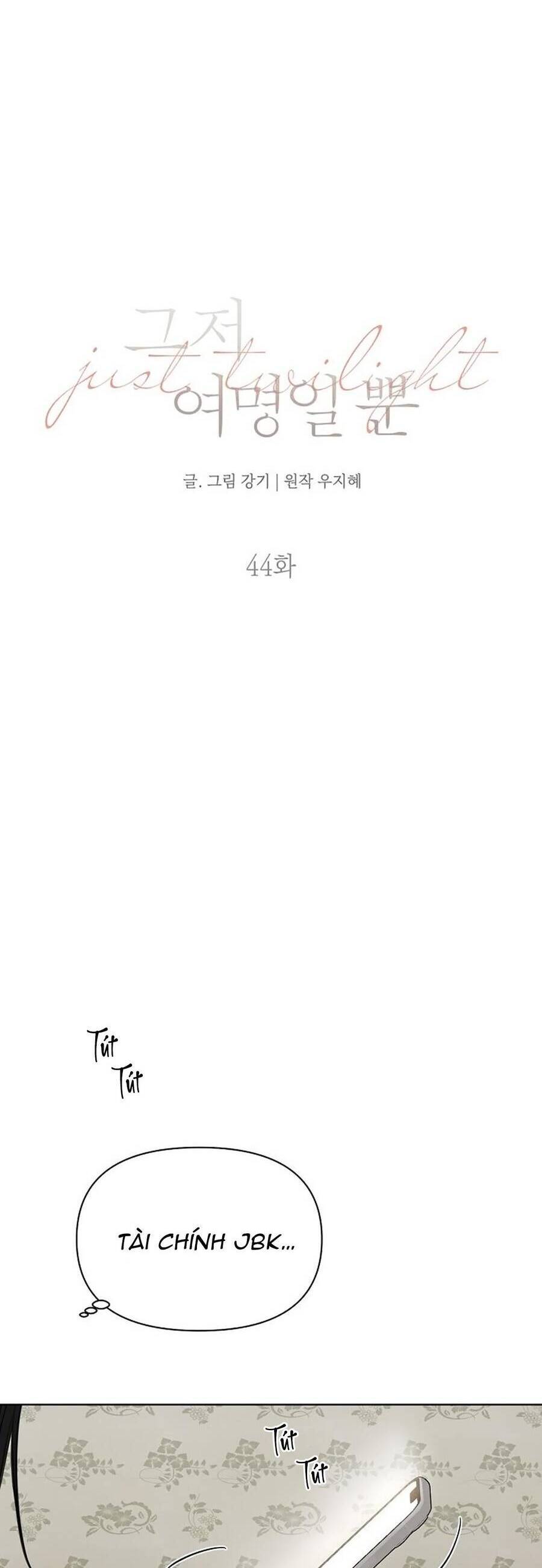 Chỉ Là Ánh Bình Minh: Chapter 44