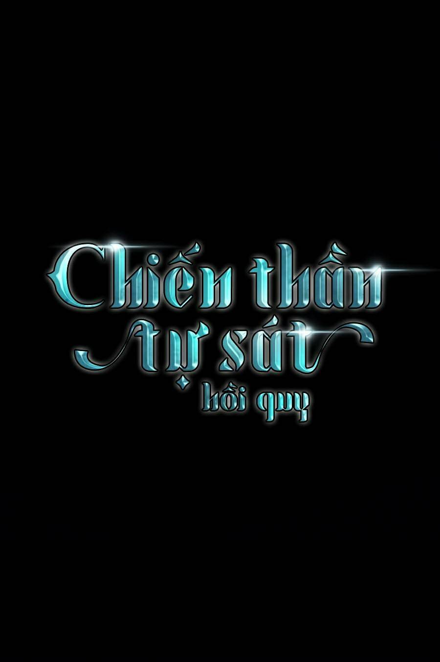 Chiền Thần Tự Sát Hồi Quy: Chapter 24