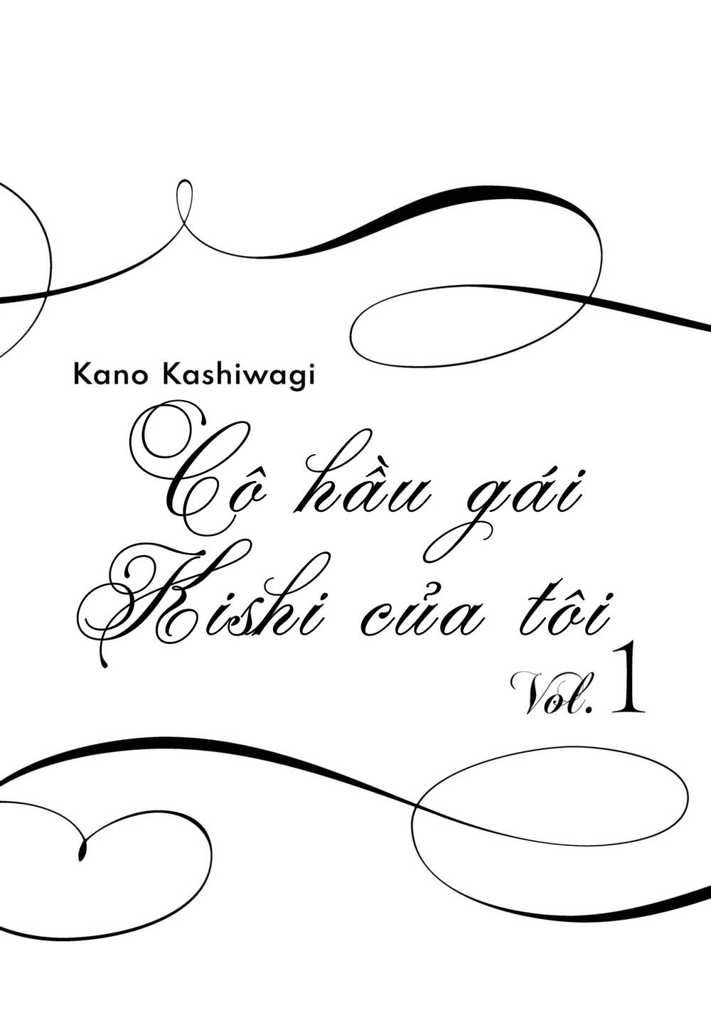 Cô Hầu Gái Kishi Của Tôi: Chapter 1