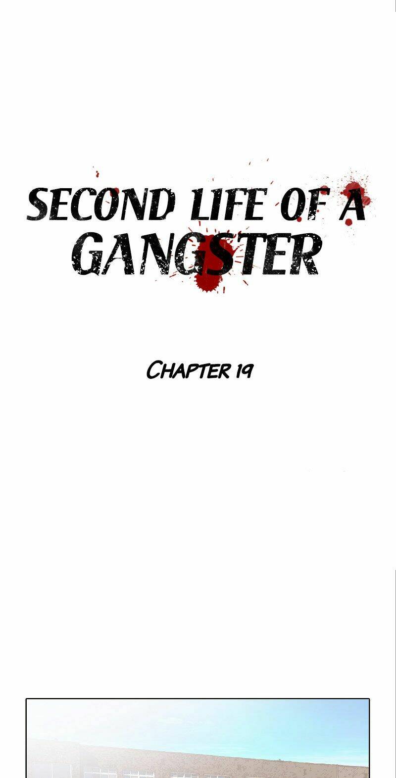 Cuộc Đời Thứ Hai Của Một Gangster: Chapter 19