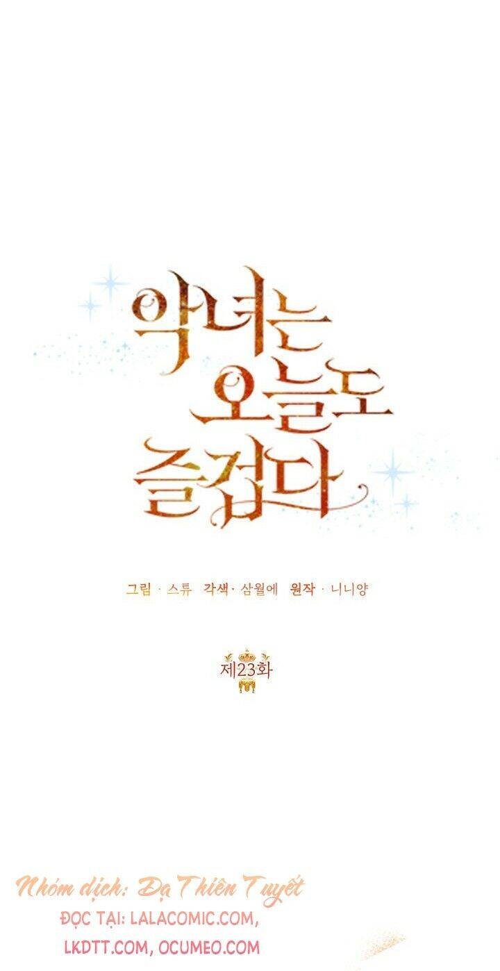 Cuộc Sống Vui Vẻ Của Ác Nữ: Chapter 23