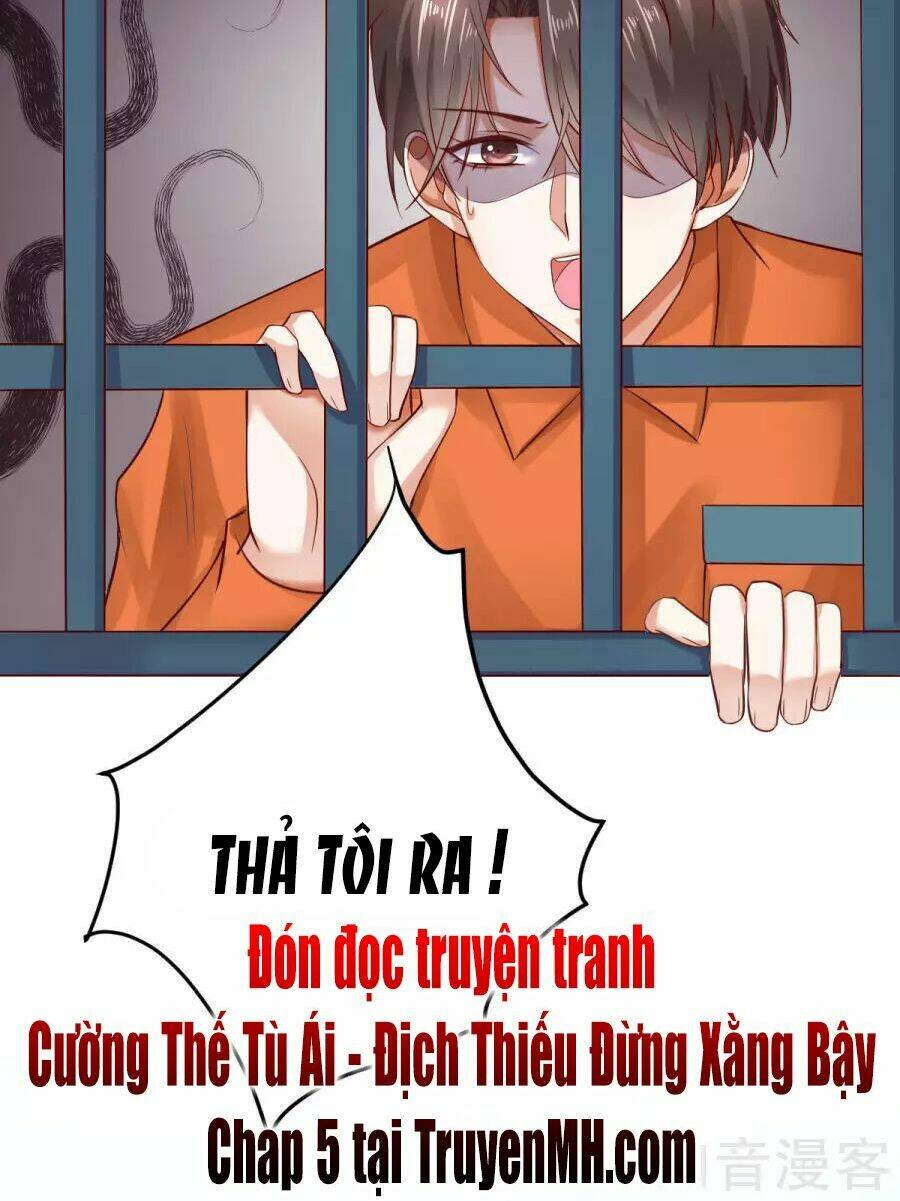 Cường Thế Tù Ái - Địch Thiếu Đừng Xằng Bậy: Chapter 4