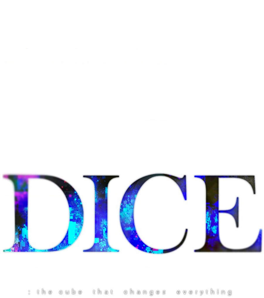 Dice: Chapter 343