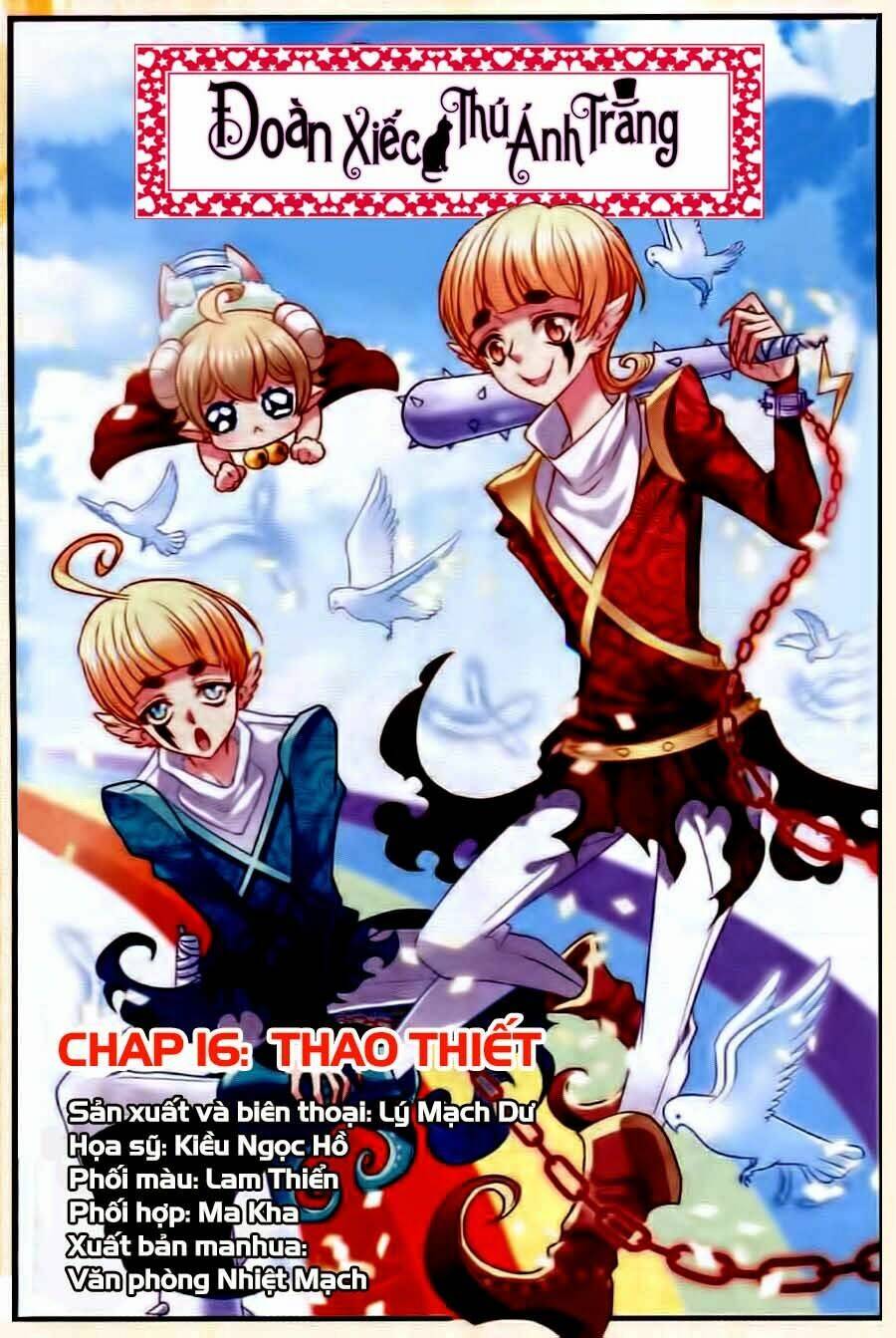 Đoàn Xiếc Thú Ánh Trăng: Chapter 16