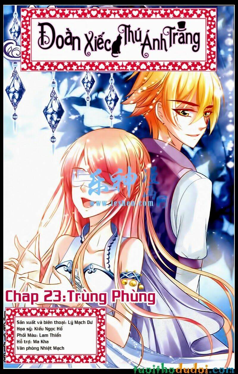 Đoàn Xiếc Thú Ánh Trăng: Chapter 23
