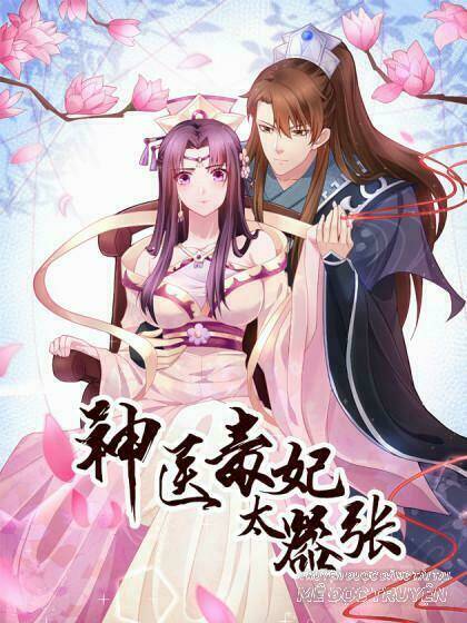 Độc Phi Thần Y Quá Kiêu Ngạo: Chapter 19.1