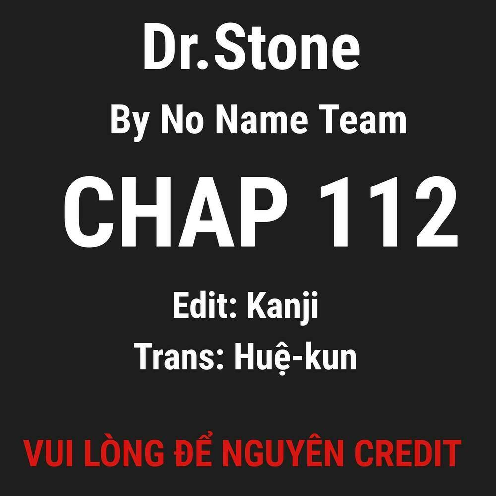 Dr.stone - Hồi Sinh Thế Giới: Chapter 112