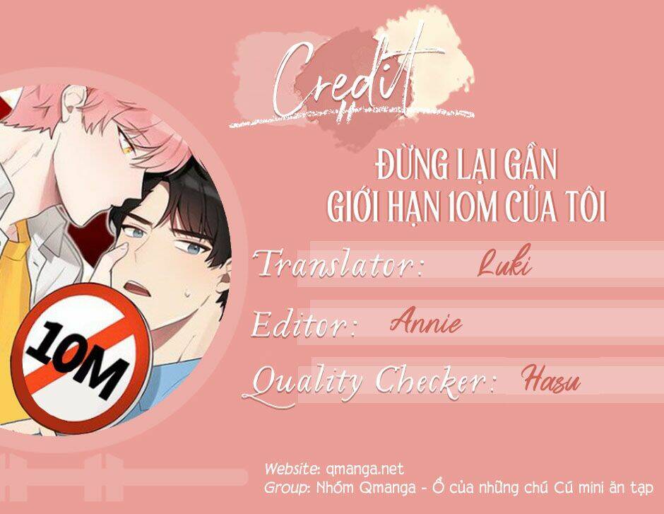 Đừng Lại Gần Giới Hạn 10M Của Tôi: Chapter 20