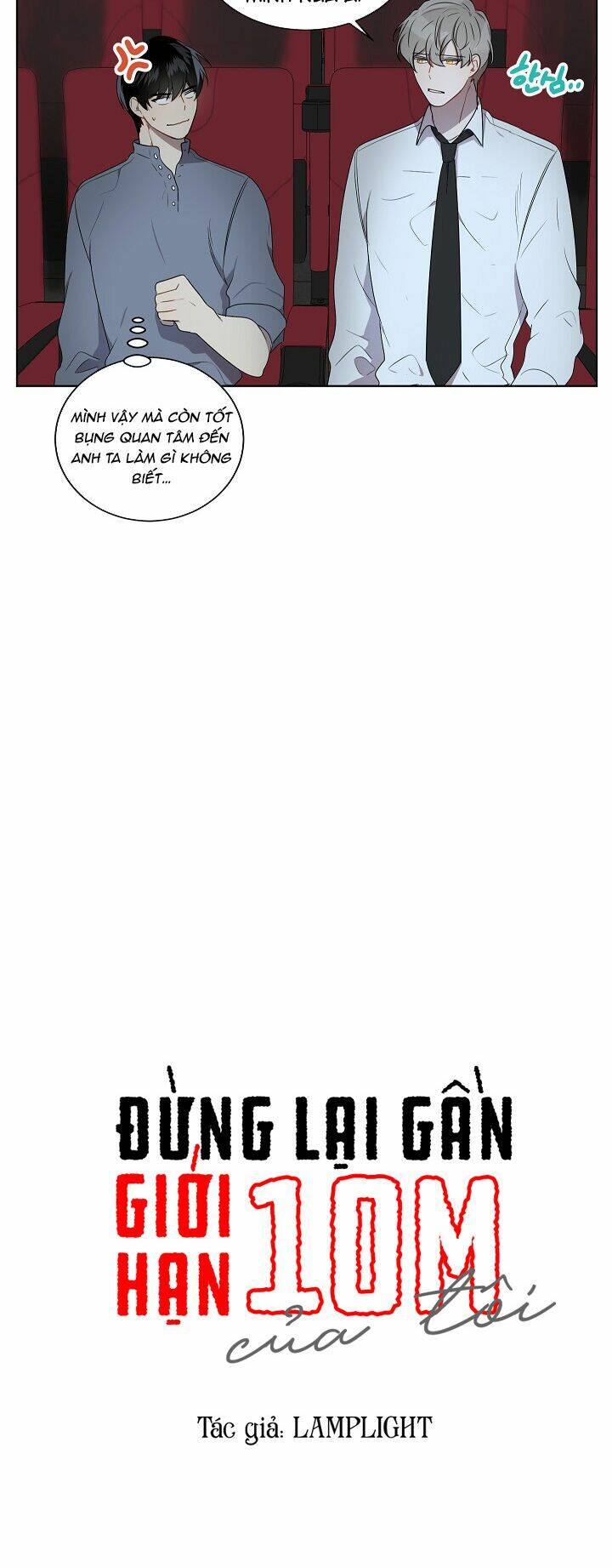 Đừng Lại Gần Giới Hạn 10M Của Tôi: Chapter 40