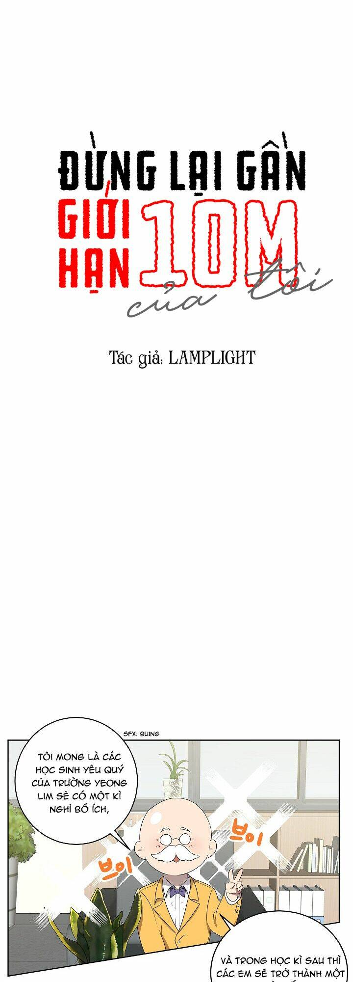 Đừng Lại Gần Giới Hạn 10M Của Tôi: Chapter 45