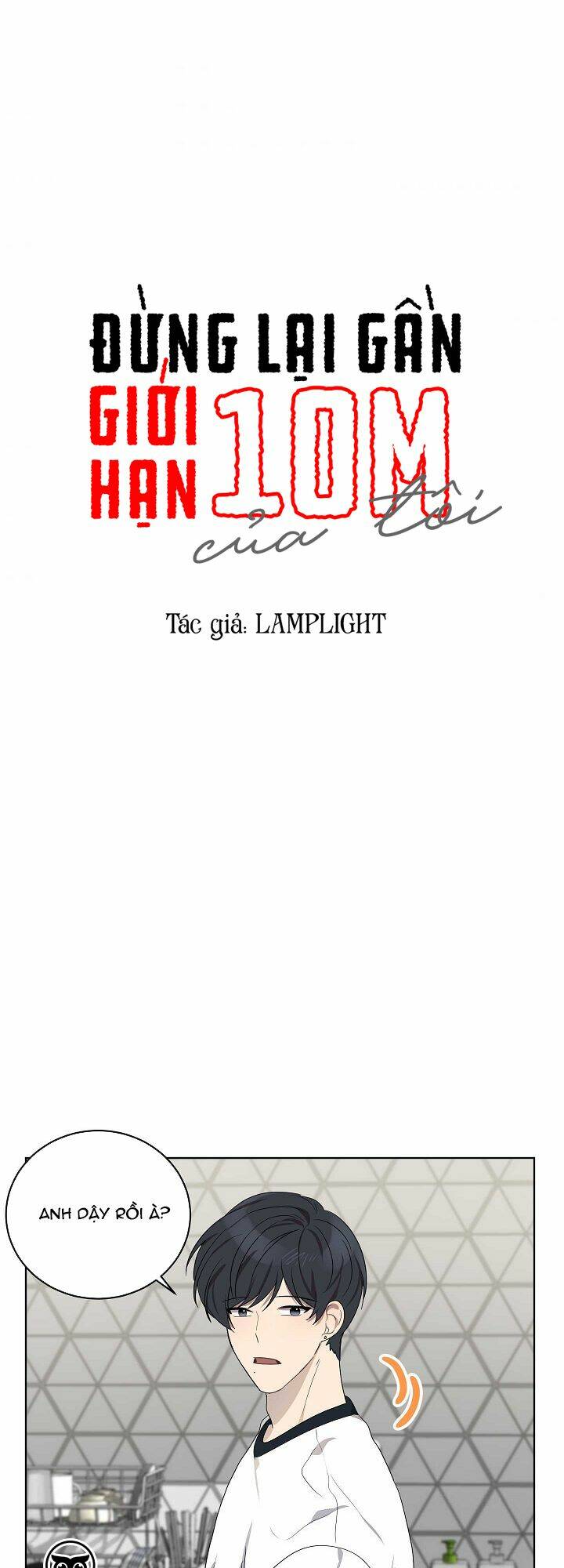 Đừng Lại Gần Giới Hạn 10M Của Tôi: Chapter 79