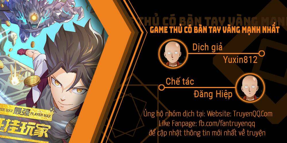 Game Thủ Có Bàn Tay Vàng Mạnh Nhất: Chapter 4