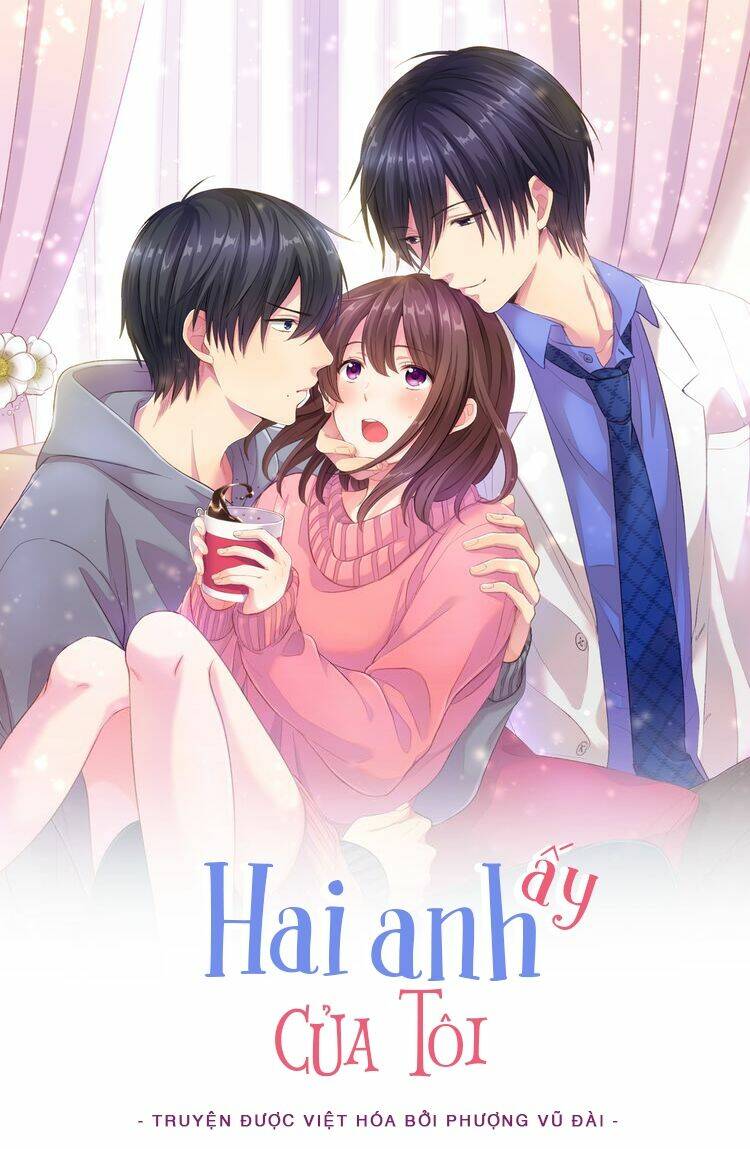 Hai Anh Ấy Của Tôi: Chapter 3