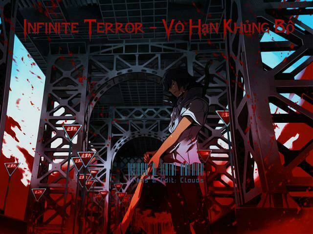 Infinite Terror - Vô Hạn Khủng Bố: Chapter 2