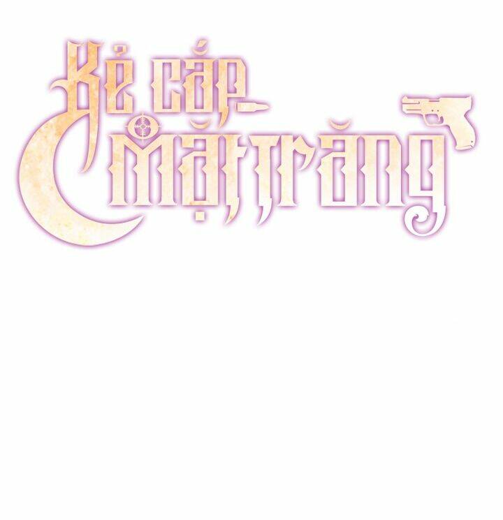 Kẻ Cắp Mặt Trăng: Chapter 55