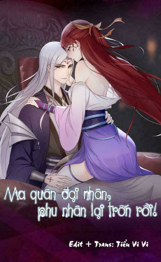 Ma Quân Đại Nhân, Phu Nhân Lại Trốn Rồi!: Chapter 2