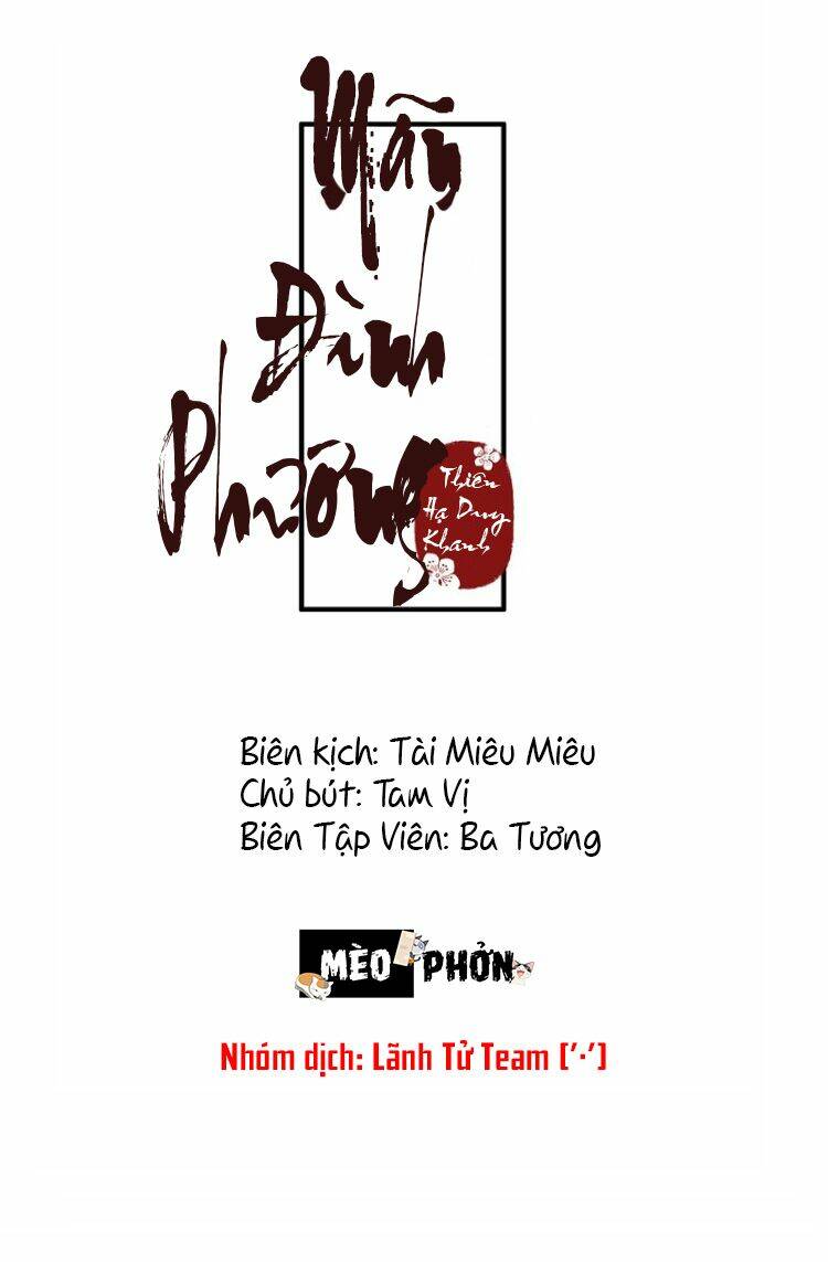 Mãn Đình Phương - Thiên Hạ Duy Khanh: Chapter 4