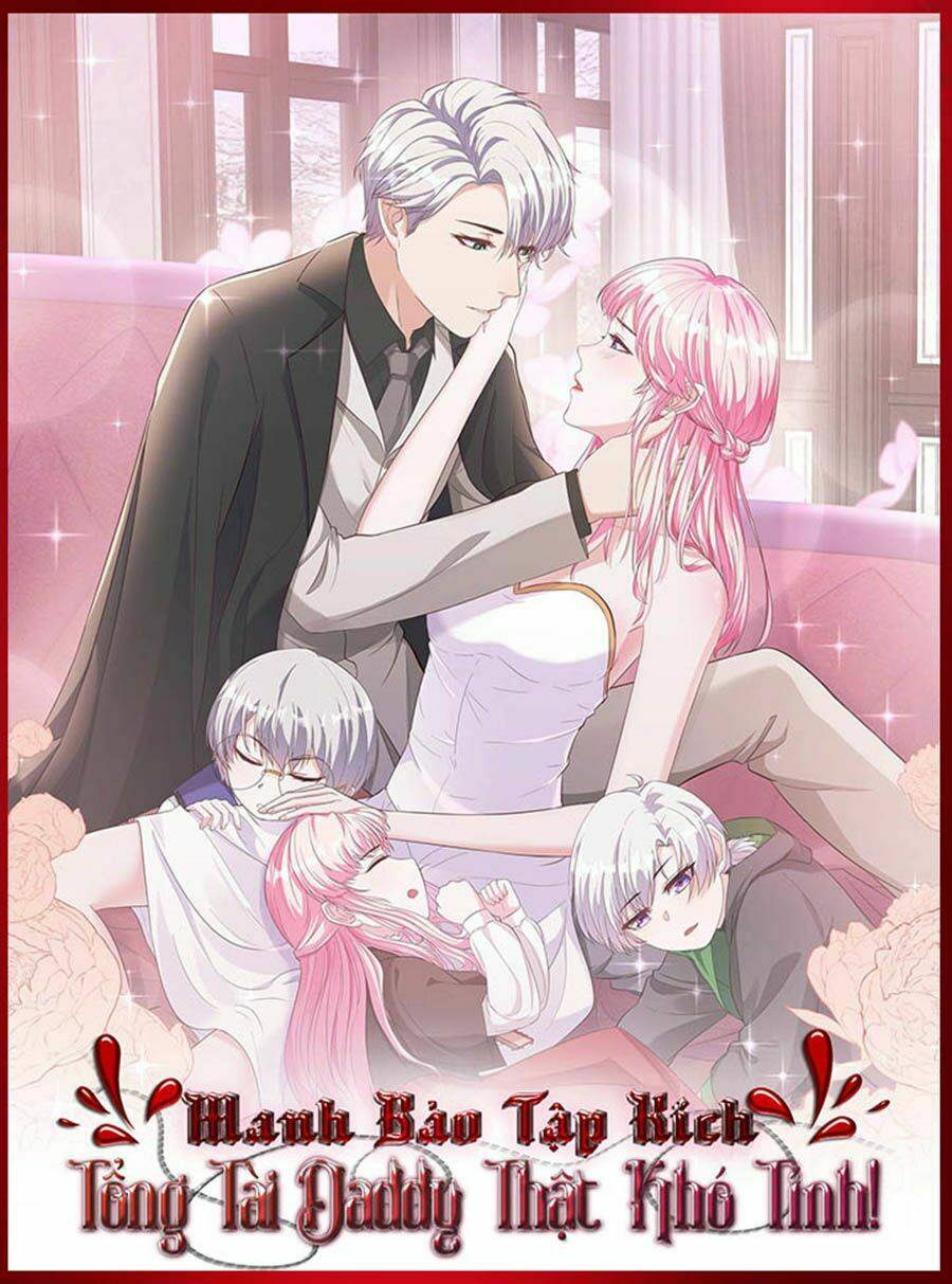 Manh Bảo Đột Kích: Tổng Tài Daddy Quá Khó Chơi: Chapter 20