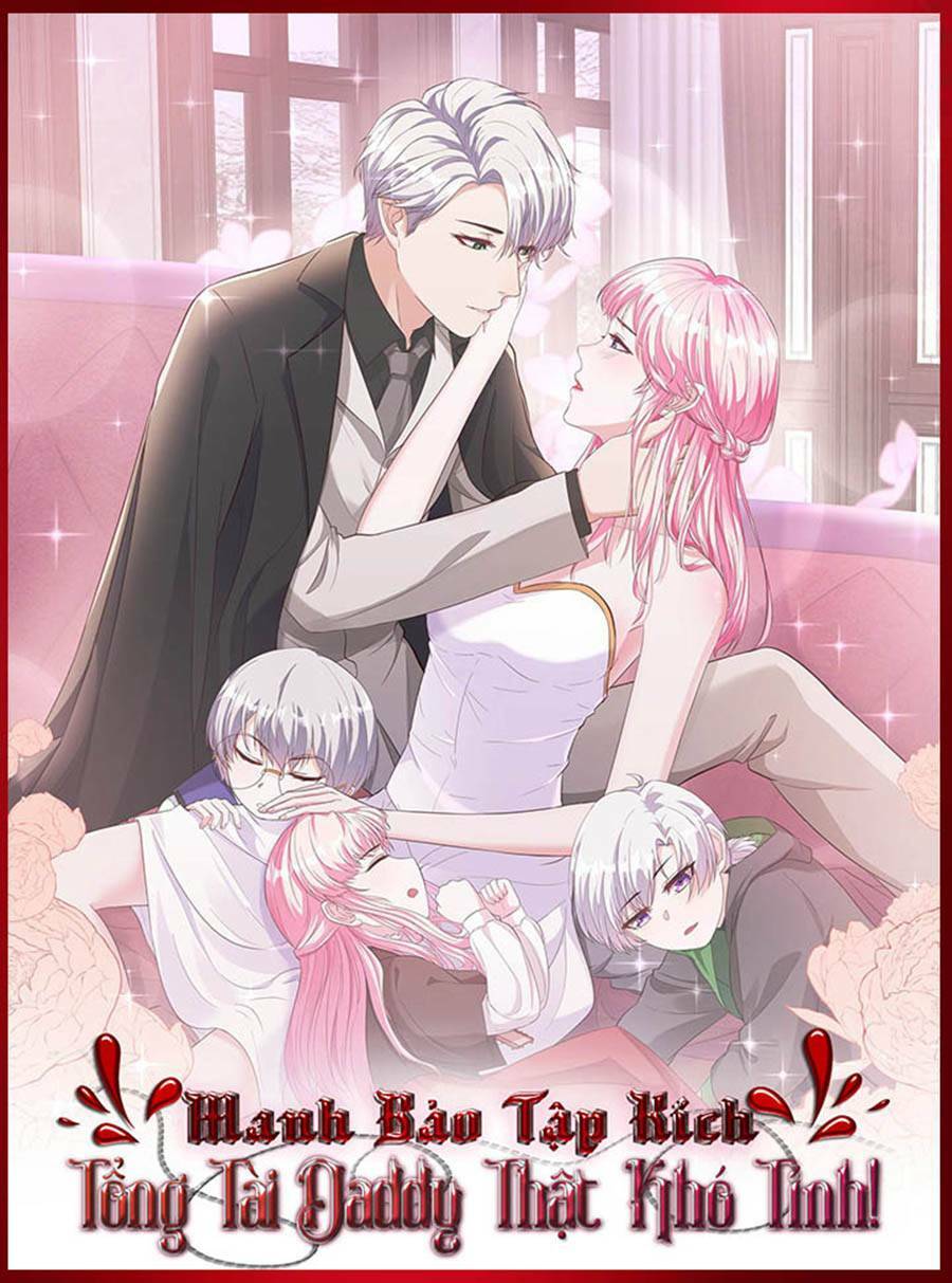 Manh Bảo Đột Kích: Tổng Tài Daddy Quá Khó Chơi: Chapter 23