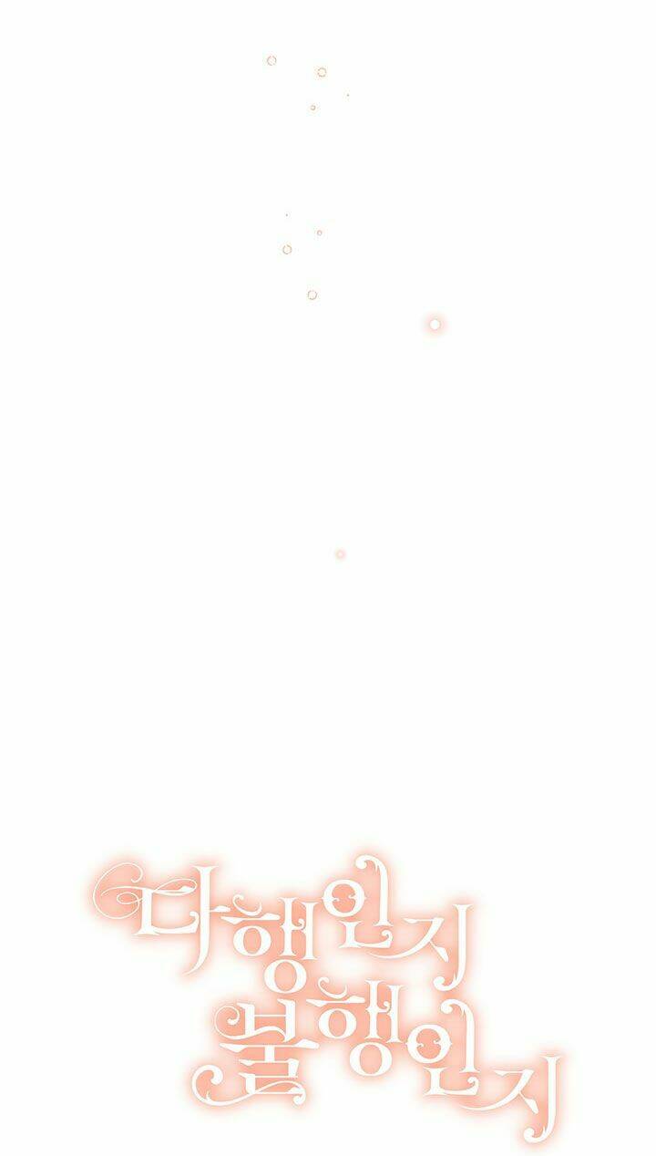 May Mắn Hay Bất Hạnh: Chapter 76